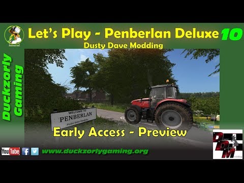 Let's Play Farming Simulator 17 - EARLY ACCESS Penberlan Deluxe - Ep 10