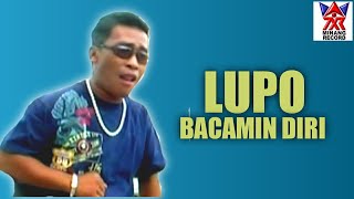 Download lagu LUPO BACAMIN DIRI-DODIT MALIK [ MUSIC VIDIO] POP MINANG mp3