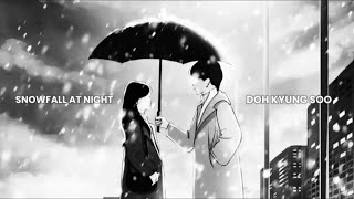 Download lagu Doh Kyung Soo - Snowfall At Night Lyrics (Han/Rom/Eng/Indo) Terjemahan Indonesia 1 Hour mp3