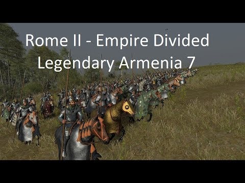 Total War Rome 2 4K Empire Divided Armenia - Episode 7 Invasions
