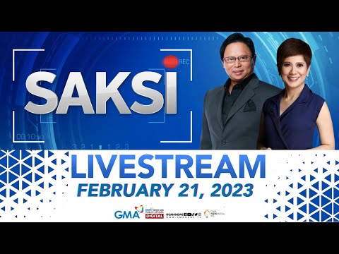Saksi Livestream: February 21, 2023 - Replay