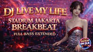 Download lagu DJ LIVE MY LIFE (Justin Bieber) 🔥 STADIUM BREAKBEAT FULL BASS | RACIKAN PALING ENAK OM DIJE mp3 Download lagu DJ LIVE MY LIFE (Justin Bieber) 🔥 STADIUM BREAKBEAT FULL BASS | RACIKAN PALING ENAK OM DIJE mp3