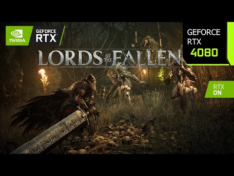 Lords of the Fallen | RTX 4080 4K, 1440p DLSS 3.1 FG | Unreal Engine 5.1 | PC Performance