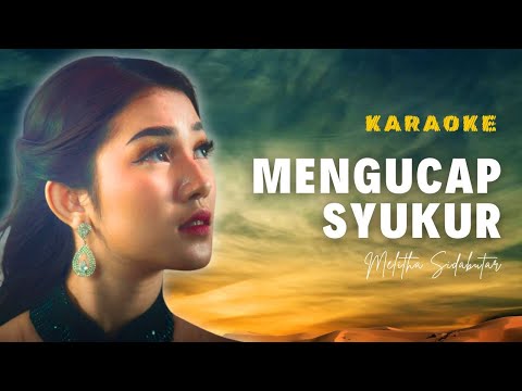 Mengucap Syukur - Melitha Sidabutar [Official Karaoke]