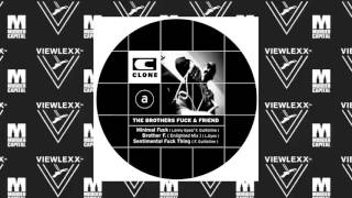 THE BROTHERS FUCK & FRIEND   Minimal Fuck  (Murdercapital M-002)