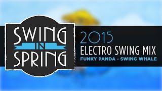 Best of Electro Swing March 2015 Mix (#SwingInSpring)