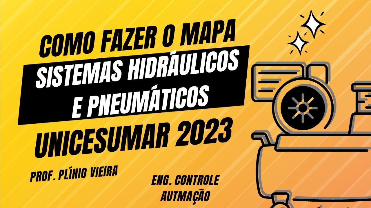 Como fazer o MAPA de Sistemas Hidráulicos e Pneumáticos