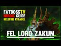 Fel Lord Zakuun - Hellfire Citadel Guide - FATBOSS ...