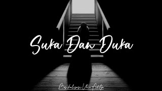 Download lagu Suka Dan Duka - Musikalisasi Puisi|Tanpa Vokal|Vhie Aditya mp3