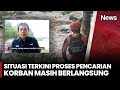 6 Mahasiswa KKN Hanyut Terseret Banjir Bandang 3 Meninggal 3 Masih Hilang INews Today 5 11