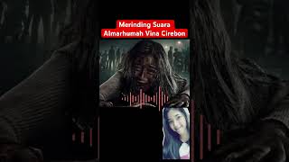 Download lagu Merinding Suara Almarhumah Vina Cirebon #shortvideo #shortsviral #shorts #vinacirebon #kasusvina mp3 Download lagu Merinding Suara Almarhumah Vina Cirebon #shortvideo #shortsviral #shorts #vinacirebon #kasusvina mp3