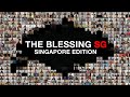 The Blessing Singapore