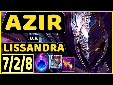 AZIR vs LISSANDRA - 7/2/8 KDA MID GAMEPLAY - KR Ranked GRANDMASTER