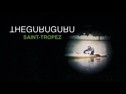 THE GURU GURU - Saint-Tropez |OFFICIAL MUSIC VIDEO|