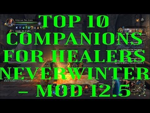 Top 10 Companion Active Bonuses: Healz - Neverwinter Mod 12.5!!!