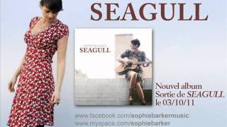 Sophie Barker - Say Goodbye (nouvel album Seagull le 03 octobre 2011)