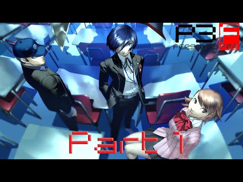 Let's Play Persona 3 FES - Part 1
