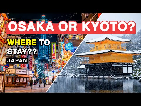 Osaka vs. Kyoto: Best Stay for Your Budget & Convenience | Ultimate Travel Guide