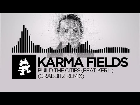 Karma Fields - Build The Cities (feat. Kerli) (Grabbitz Remix) [Monstercat Release] Video