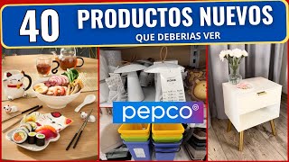 40 NUEVOS PRODUCTOS  de PEPCO  QUE NECESITAS  VER|