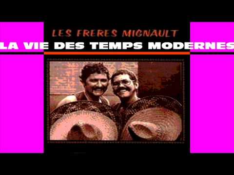 RÉMI MIGNAULT & SES CHOEURS - La vie des temps modernes