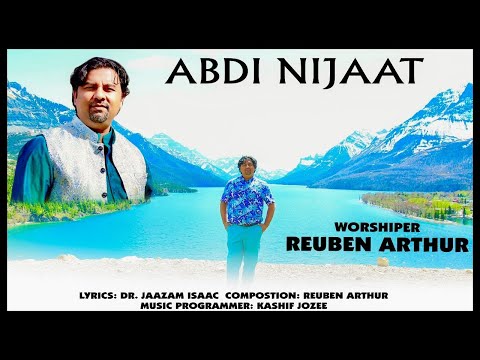 Abdi Nijaat / a new Masih geet 2021/ Reuben Arthur