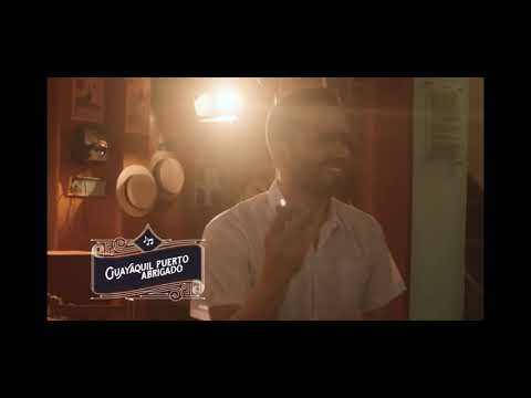 Guayaquil Puerto Abrigado (con Daniel Betancourth)