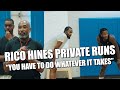 Rico Hines Private Runs are Back: 