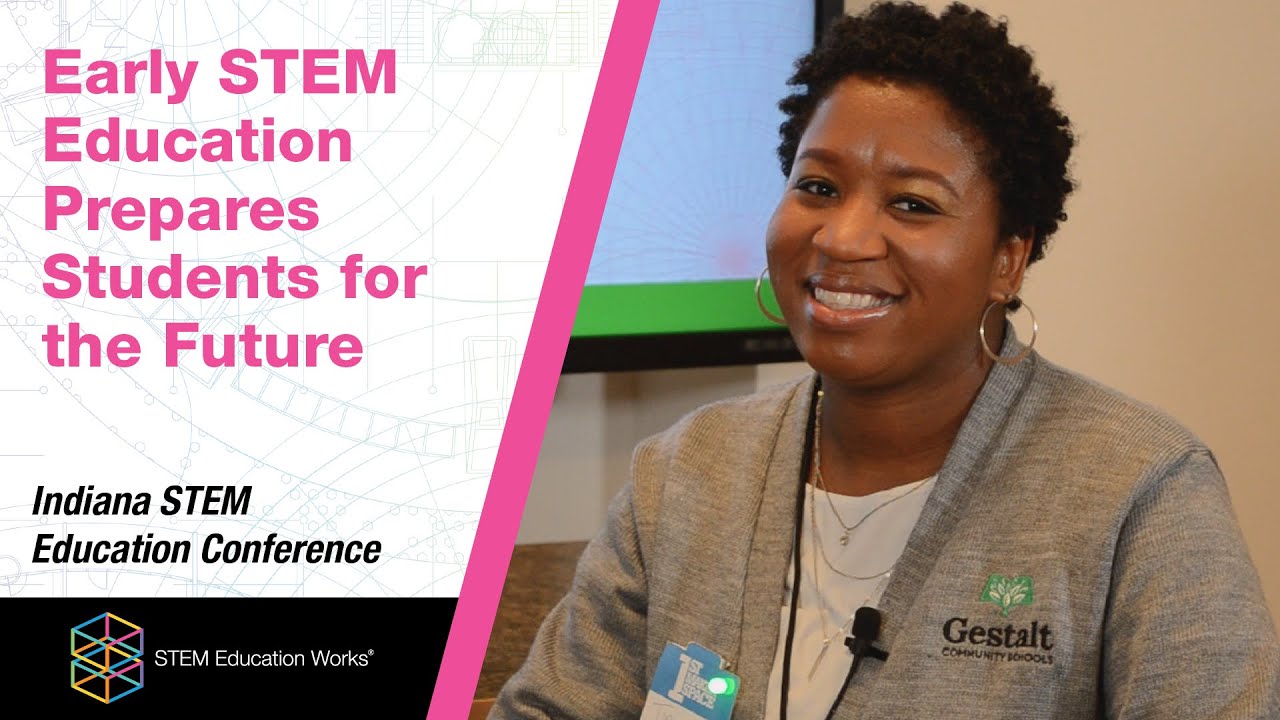 Early STEM Education Prepares Students for the Future
