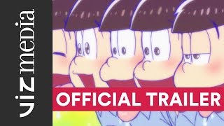 Mr. Osomatsu - Official Trailer