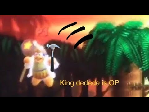 King dedede is OP (SSBU montage)