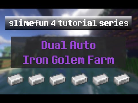 SlimeFun 4 Tutorial Ep 16.5 - Dual Auto Iron Golem Farm