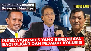 Download lagu PURBAYANOMICS IS DANGEROUS!!! BUT FOR OLIGARS AND S, IT'S COLLUSION!!! - Mardigu Wowiek mp3 Download lagu PURBAYANOMICS IS DANGEROUS!!! BUT FOR OLIGARS AND S, IT'S COLLUSION!!! - Mardigu Wowiek mp3