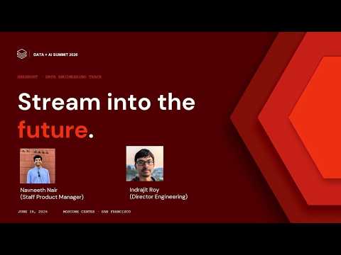 Watch: Stream into the Future: Mastering Stream processing for All Workloads