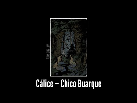 Cálice – Chico Buarque » Legendado.