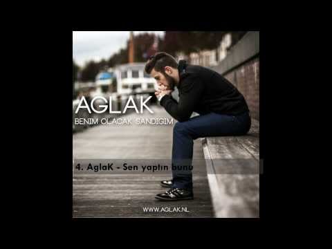 AglaK - Sen yaptın bunu (Albüm 2013)