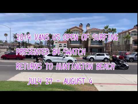 2019 VANS US OPEN OF SURFING PRESENTED BY SWATCH RETURNS TO HUNTINGTON BEACH - 7/27-8/4