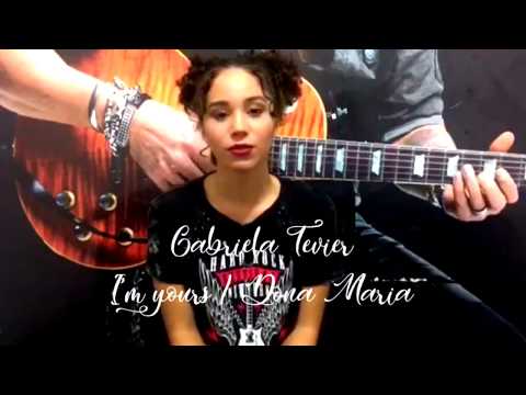 I'm Yours/Dona Maria | Cover by Gabriela Tevier