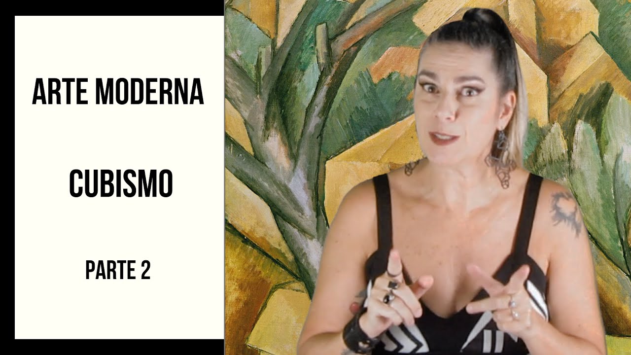 ARTE MODERNA - CUBISMO PARTE 2