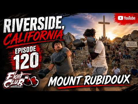 Riverside CA Mount Rubidoux Episode #120 Boxing on top of a Mountain , Sunset views & KOs