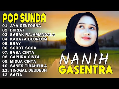 NANIH POP SUNDA TERPOPULER 2025 - AYA GENTOSNA, DURIAT, SASAK RAJAMANDALA | GASENTRA PAJAMPANGAN