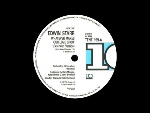 Edwin Starr - Whatever Makes Our Love Grow (Extended Version) 1987