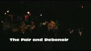 The Fair and Debonair 