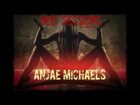 Deep House Sessions Pres. Anjae Michaels - Maybe Just A Little