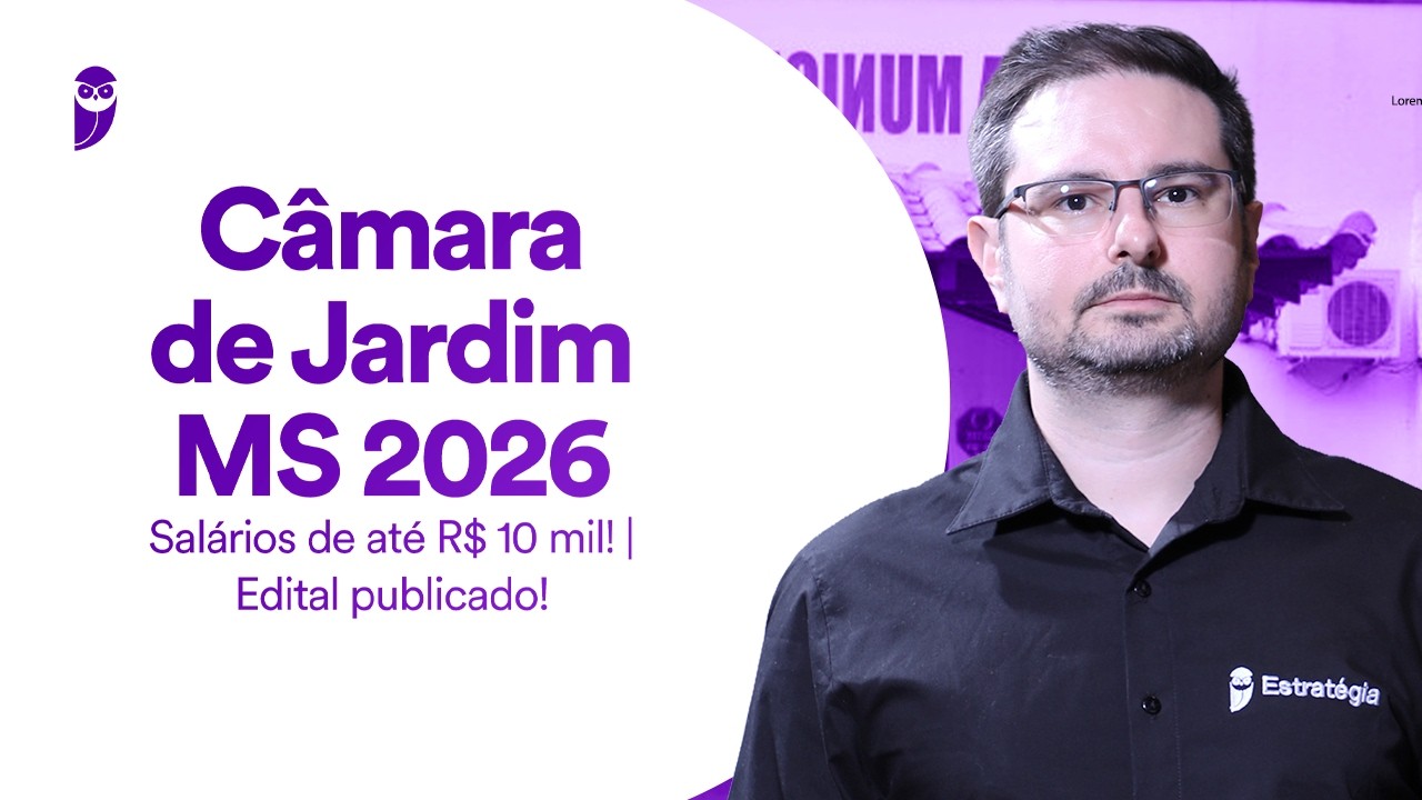 Concurso Câmara de Jardim MS 2026 | Salários de até R$ 10 mil! | Edital publicado!