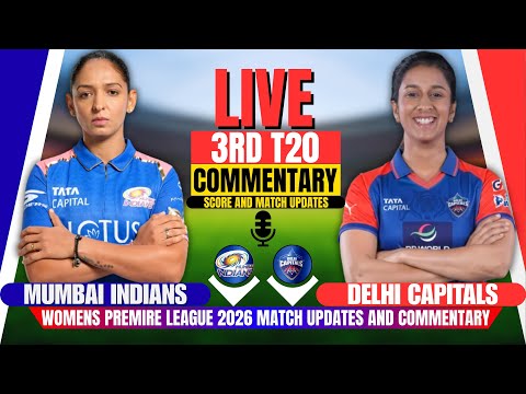 Live: Delhi Capitals vs Mumbai Indians Women | Score & Commentary | Wpl 2026 | Today Cricket Match