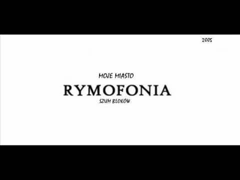 RYMOFONIA - MOJE MIASTO / 2005