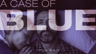 A Case of Blue (2021) | Official Trailer HD
