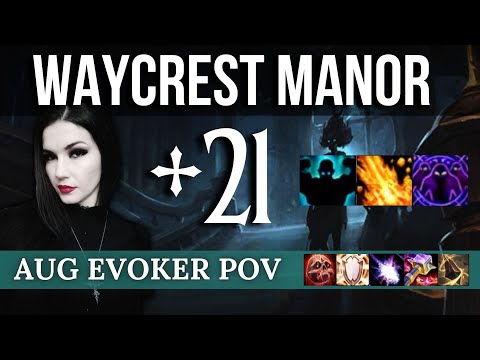 Augvoker Gameplay: +21 Waycrest Manor, Fortified Volcanic Spiteful (3 pugs) M+ S3