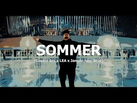 [FREE] Capital Bra x LEA x Jamule type Beat "Sommer" (prod. by Tim House)